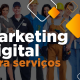Marketing Digital para serviços