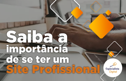 importância de se ter um site profissional